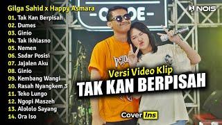 Gilga Sahid x Happy Asmara - Tak Kan Berpisah, Dumes, Ginio | Full Album Terbaru 2023  (Video Klip)