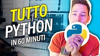 TUTTO Python in 60 MINUTI - Corso Completo PROGRAMMAZIONE FACILE partendo da zero