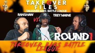 Ranshaw: Round 1 || Takeover Bars Battle League