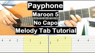 Maroon 5 Payphone Guitar Lesson Melody Tab Tutorial No Capo Guitar Lessons for Beginners