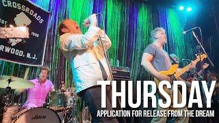 Thursday - Application For Release From The Dream (Live at Crossroads, Garwood, NJ)