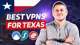 Best VPN for Texas: How to Bypass Website Restrictions in Texas in 2025