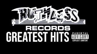 " RUTHLESS RECORDS GREATEST HITS "