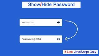 Show Hide Password in JavaScript | Show Password eye icon Javascript | Toggle Password Visibility