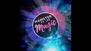 Hamster feat. Lee - Magic