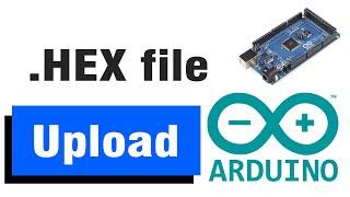 How to upload HEX files to Arduino