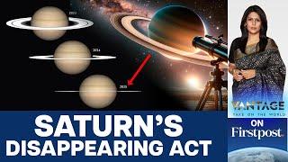 Saturn's Rings to Disappear in 2025. Here’s Why | Vantage with Palki Sharma