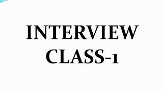 interview Part 1for exams