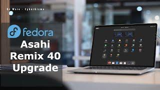 Asahi Linux: Upgrade to Fedora 40 from Fedora 39