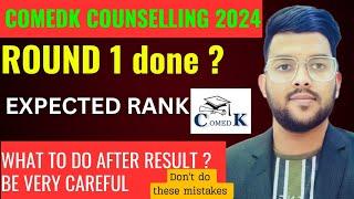 COMEDK Counseling 2024 Round 1 result live update  | Exact Timing for Allotment #comedk_counselling