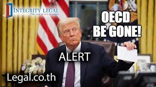 ALERT: Trump's Rejection of OECD a Harbinger for Thailand?