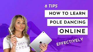 Pole Dancing Online Classes | 8 TIPS how to effectively learn with pole dancing online classes