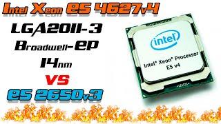 Первое знакомство с CPU v4 серии LGA2011-3 на примере Xeon E5 4627v4, сравнение с E5 2650v3