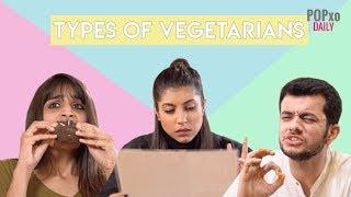 Types Of Vegetarians - POPxo