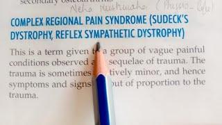 Complex Regional Pain Syndrome (sudeck's dystrophy,Reflex sympathetic dystrophy)