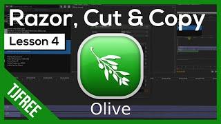 Olive Lesson 4 - Split (Razor), Cut , Copy, & Paste Clips