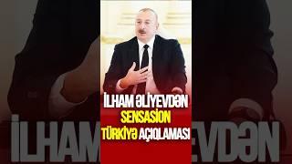 İlham Əliyevdən SENSASİON TÜRKİYƏ AÇIQLAMASI  #tvmusavat #xəbərlər #azerbaycan