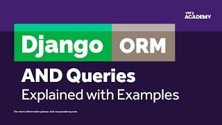 Django ORM - How to perform an AND query on a database - including Q objects example