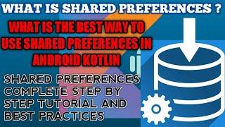 SharedPreferences Android Studio | Kotlin SharedPreferences | Android SharedPreferences tutorial