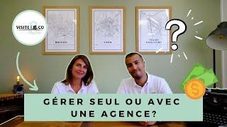 Gestion locative : Gérer seul sa location ou par agence ? Fiscalité, revenus fonciers, LMNP, SCI