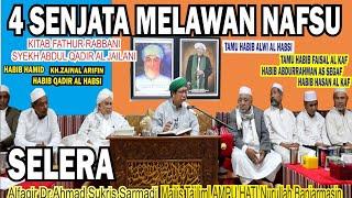 Syekh Abdul Qadir al Jailani FR 1521 EMPAT SENJATA MELAWAN SELERA NAFSU,Dr.KH.Ahmad Sukris Sarmadi