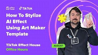 Effect House Template Tutorials: How to Use Art Maker Template to Create Stylize AI Effect