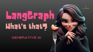 But what is LangGraph? | LangGraph Agentic Framework Explained | State Management, Graph Components