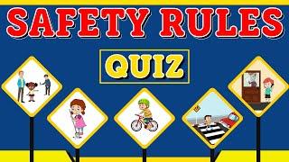 Safety Rules for Kids - Quiz | Safety Awareness for Children