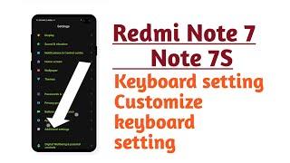 Redmi Note 7 , Redmi Note 7S , Keyboard setting Customize keyboard setting