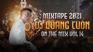 (DJ Quang Cuốn) Mixtape 2021 Vol 14 Bước Qua Đời Nhau Khắc Việt Remix, Cánh Hồng Phai, Lửng Lơ