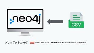 Import CSV File into Neo4j Desktop Seamlessly: A Step-by-Step Guide