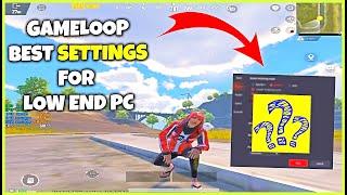 Gameloop Best Settings For Low End Pc  Pubg mobile EMULATOR Settings (2025)