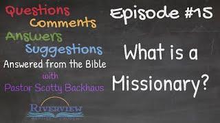 What is a Missionary?