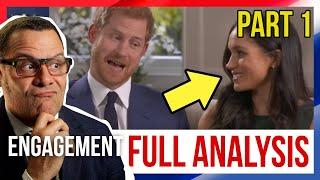 Harry and Meghan's Engagement Interview Analysis - PART ONE