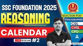 SSC CGL /CHSL 2025 | SSC CGL 2025 Reasoning Calendar | SSC CGL Foundation Batch 2025| Vinay Sir