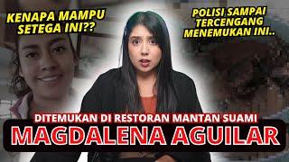 DITEMUKAN DI RESTORAN SUAMI. KASUS "MAGDALENA AGUILAR" | #NERROR