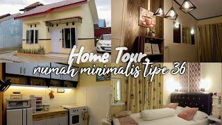 HOME TOUR 2023 | HOUSE TOUR RUMAH MINIMALIS TIPE 36