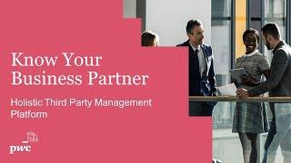 Know Your Business Partner – Holistic Third Party Management Platform