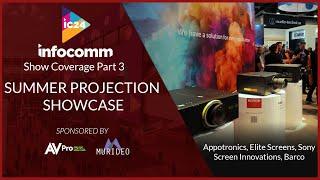 Explore InfoComm 2024 - Part 3: Appotronics, Elite Screens, Sony, Screen Innovations, Barco