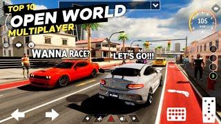 TOP 10 Best Open World Multiplayer Car Games for Android & iOS 2024 Part 2 • Play With Friends