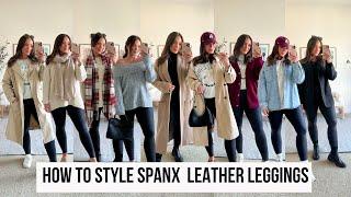 How to Style Leather Leggings | Spanx Leather Leggings Lookbook | 10+ Fall Outfit Lookbook