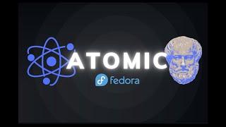 Fedora Atomic Desktops