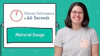 Material Design in 60 seconds!