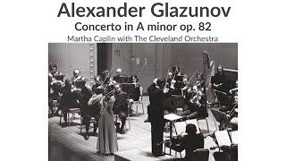 Glazunov - Violin Concerto in A minor, Opus 82