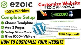 How To Customize Your Website For Ezoic Approval | 100% Ezoic Approval