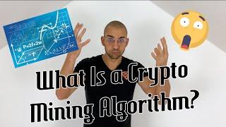 What Is A Crypto Mining Algorithm For Beginners?