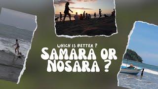 Visiting Samara and Nosara – Which one is better?