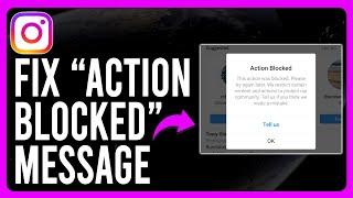 How To Fix An “Instagram Action Blocked” Message (Best Ways To Remove "Action Blocked" On Instagram)