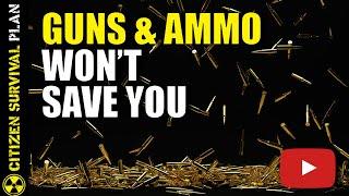 You Need More than Guns when SHTF