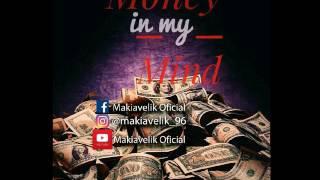 Money in my mind - Makiavelik (TheBantonStudios/RastamcProd.)